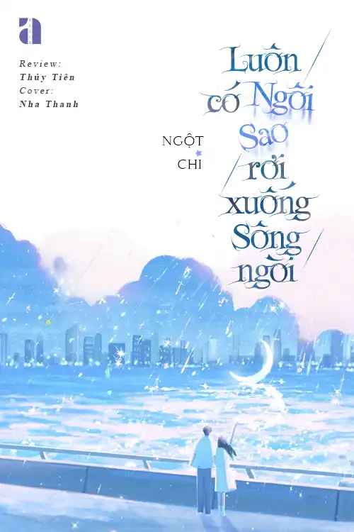 luon-co-ngoi-sao-roi-xuong-song-ngoi